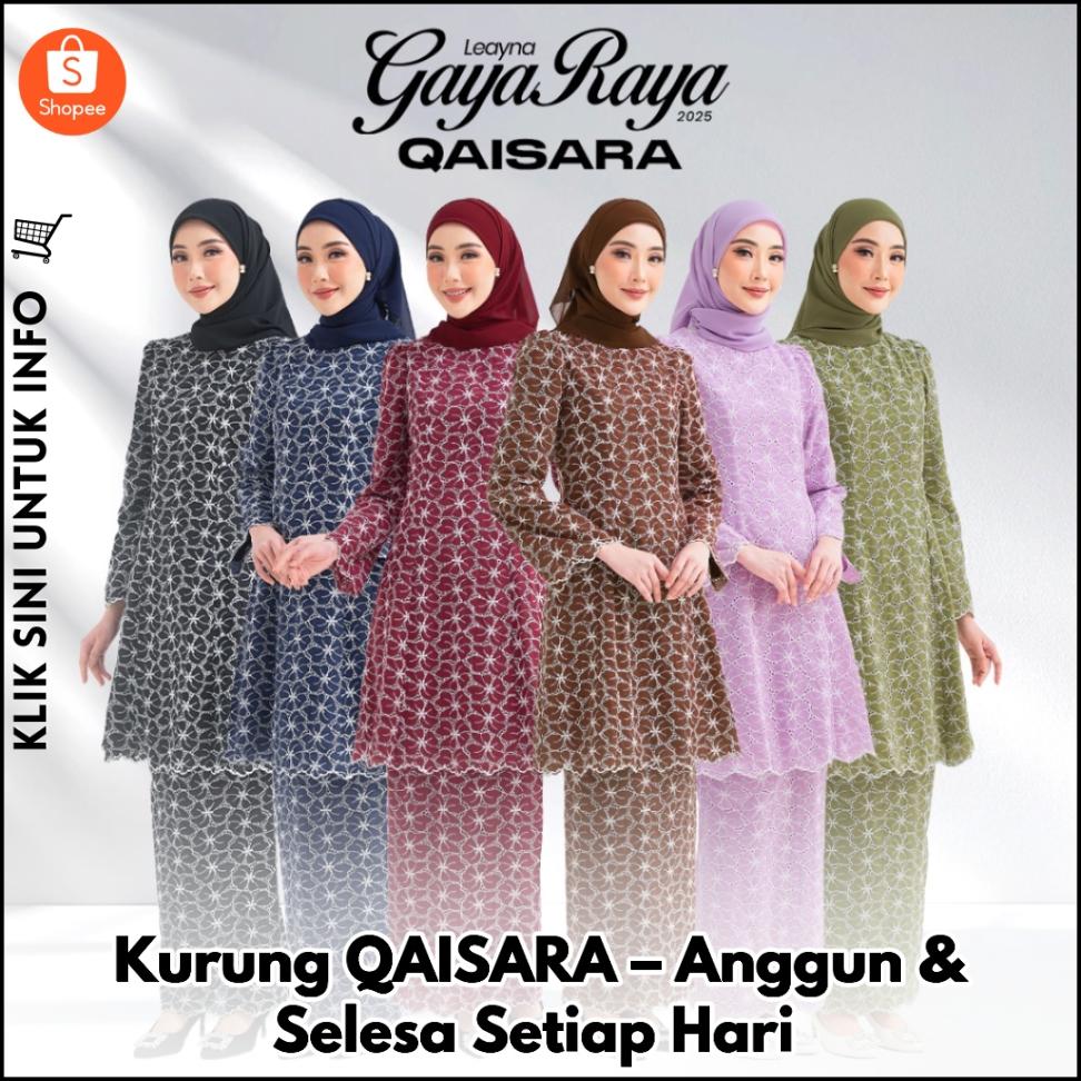 Kurung QAISARA – Anggun & Selesa Setiap Hari