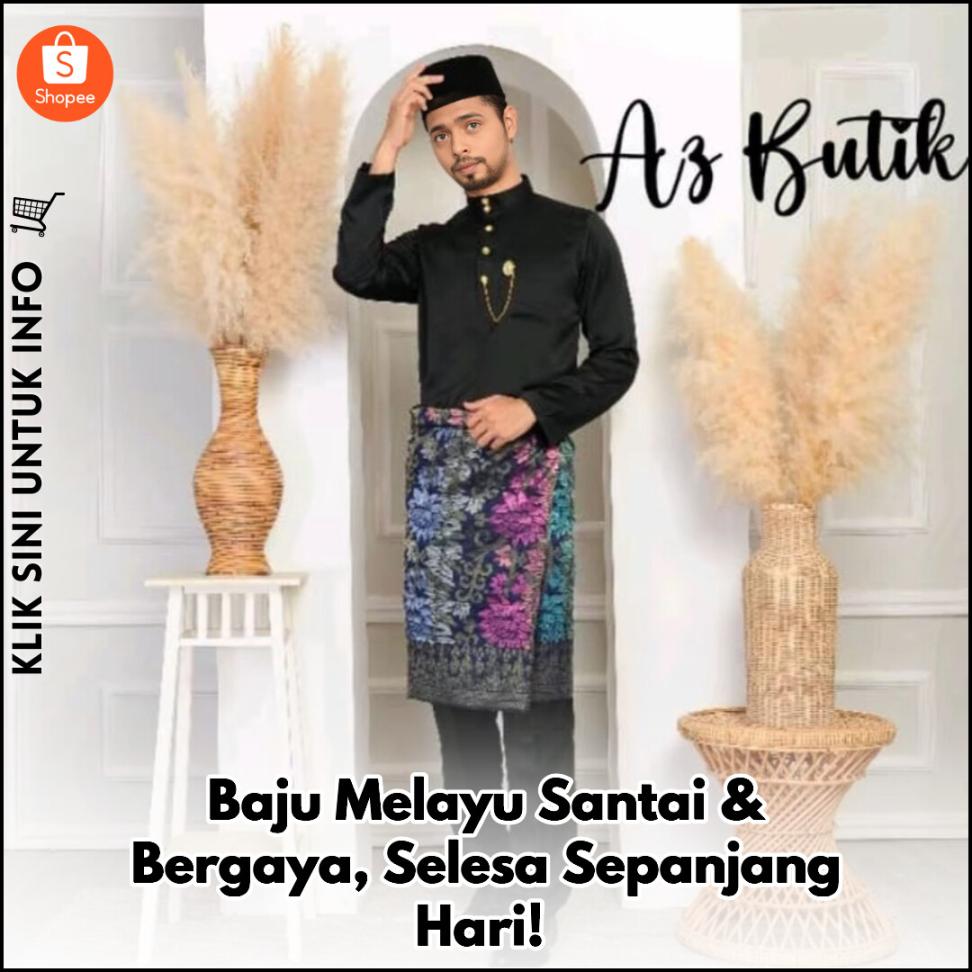 Baju Melayu Santai & Bergaya, Selesa Sepanjang Hari!