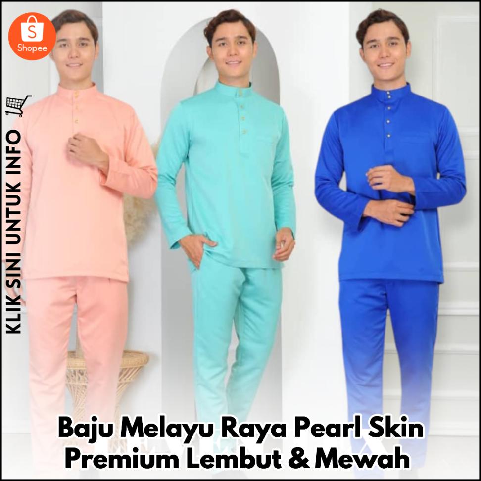 Baju Melayu Raya Pearl Skin Premium Lembut & Mewah