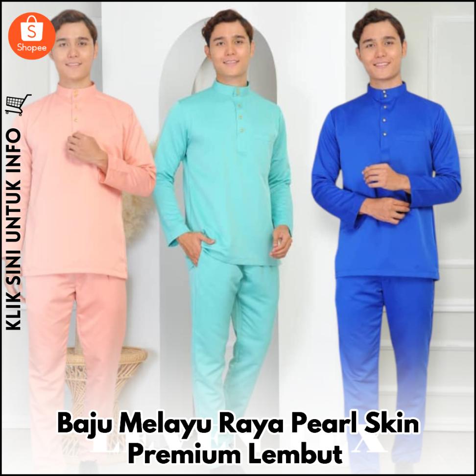 Baju Melayu Raya Pearl Skin Premium Lembut