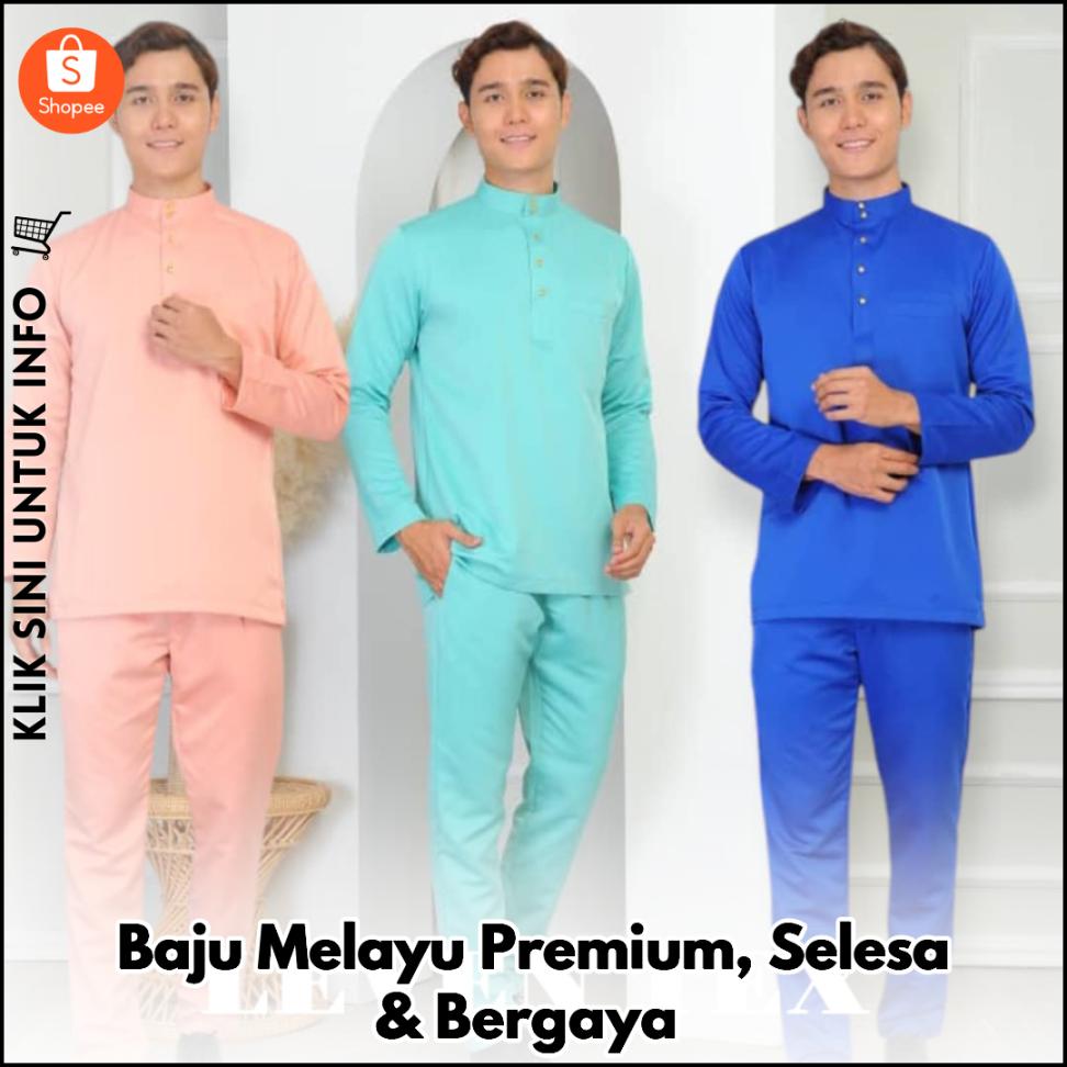 Baju Melayu Premium, Selesa & Bergaya