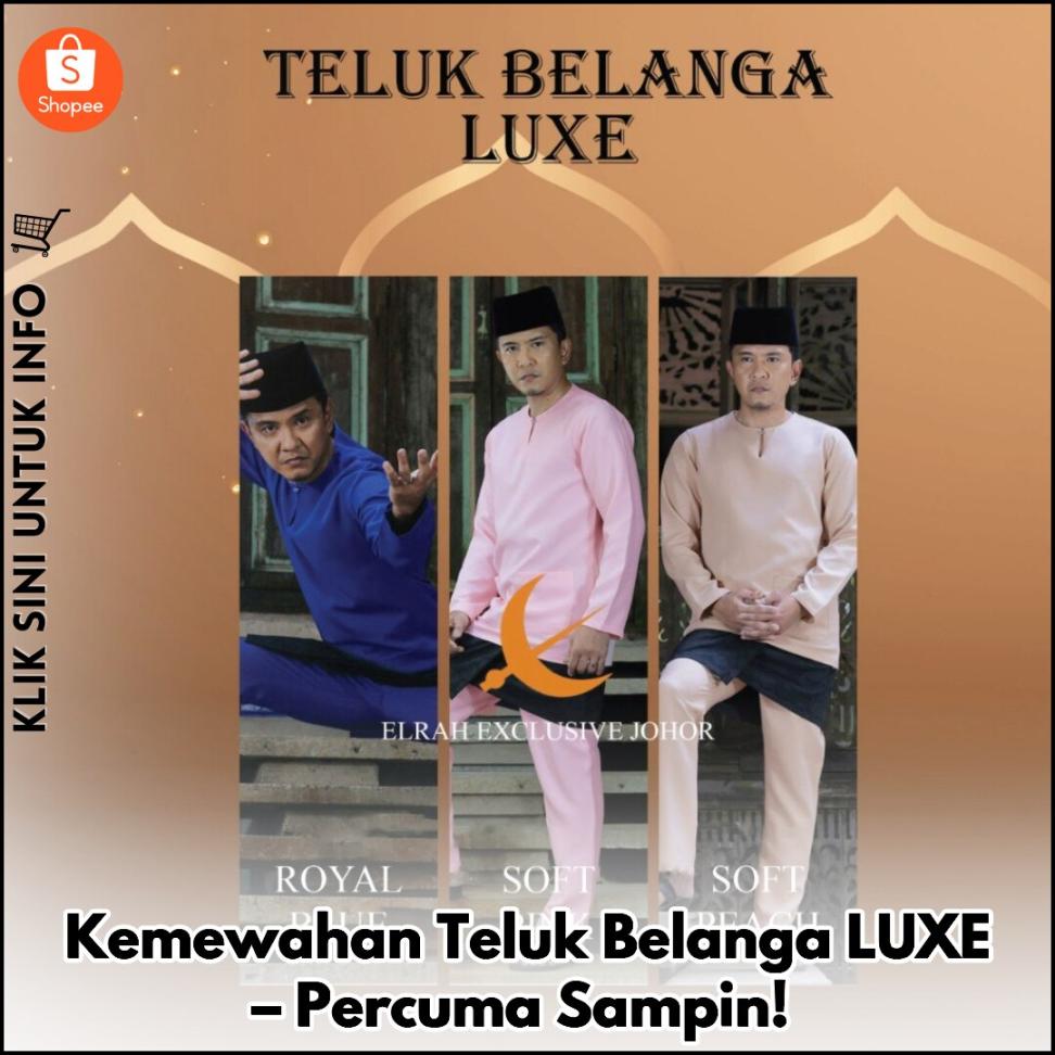 Eksklusif & Mewah: Teluk Belanga Luxe! ?