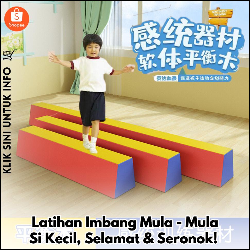 Latihan Imbang Mula-Mula Si Kecil, Selamat & Seronok!