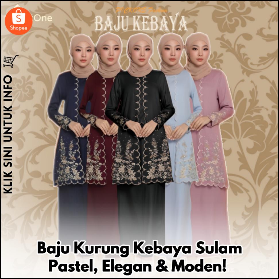 Baju Kurung Kebaya Sulam Pastel, Elegan & Moden!