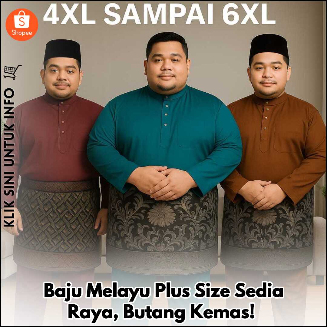 Baju Melayu Plus Size Sedia Raya, Butang Kemas!