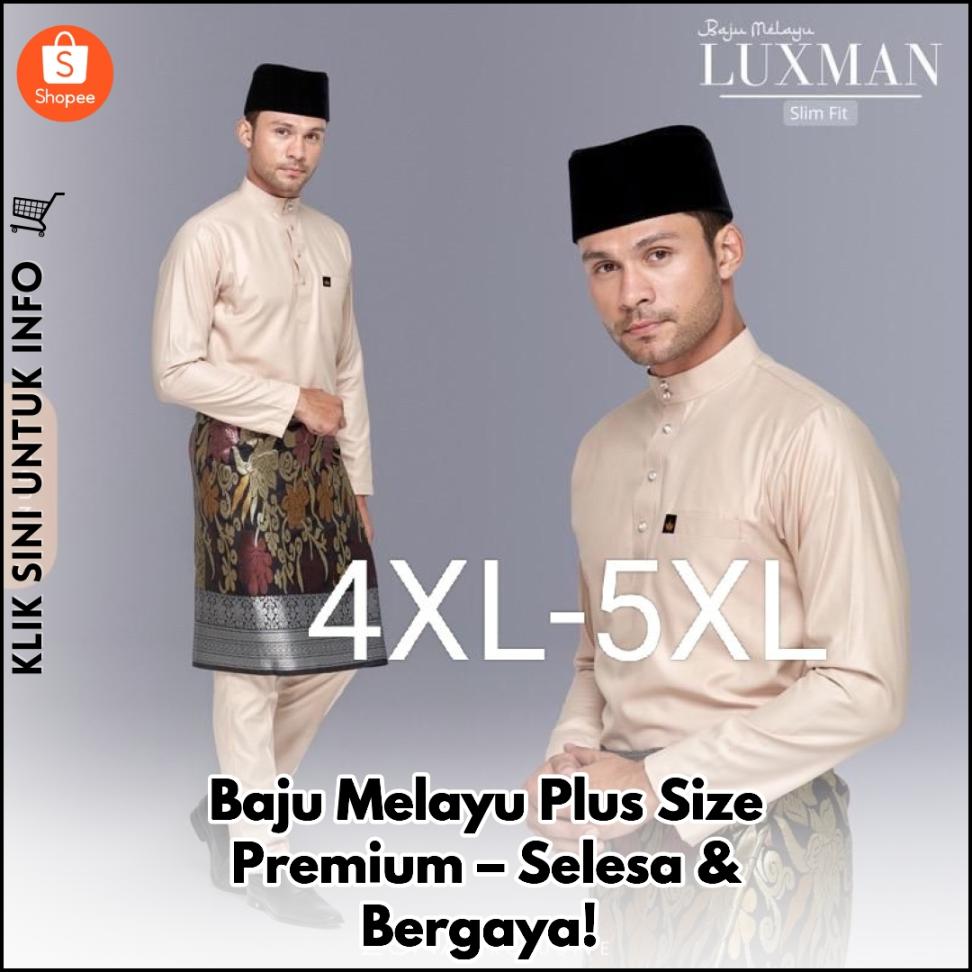 Baju Melayu Plus Size Premium – Selesa & Bergaya!