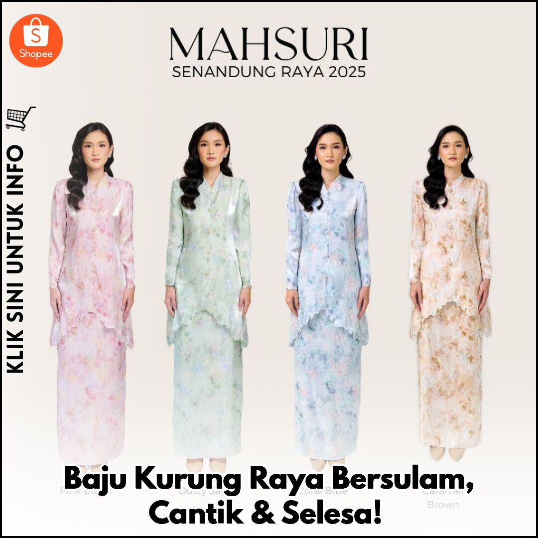 Baju Kurung Raya Bersulam, Cantik & Selesa!