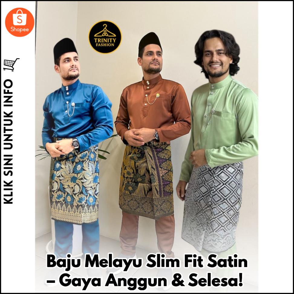 Baju Melayu Slim Fit Satin – Gaya Anggun & Selesa!