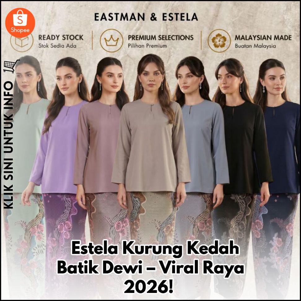 ? Estela Kurung Kedah Batik Dewi – Viral Raya 2026!
