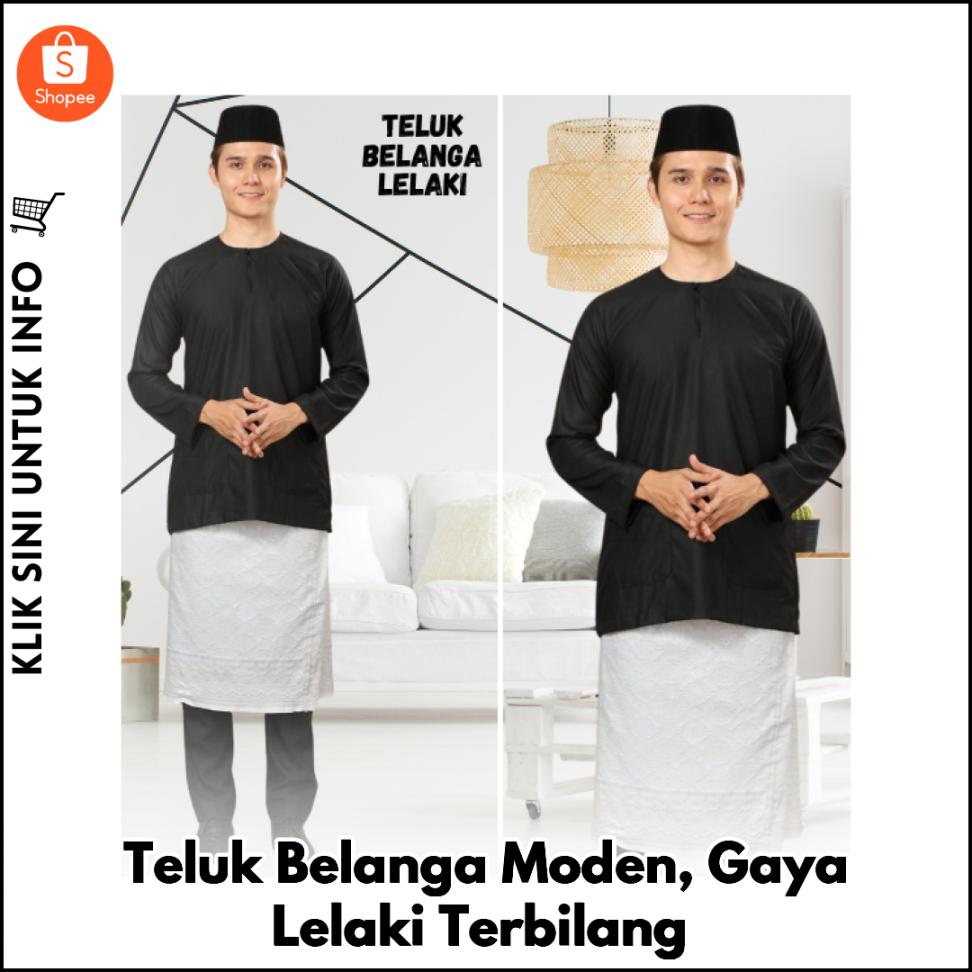 Teluk Belanga Moden, Gaya Lelaki Terbilang