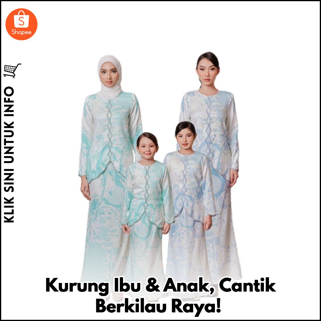 Kurung Ibu & Anak, Cantik Berkilau Raya!