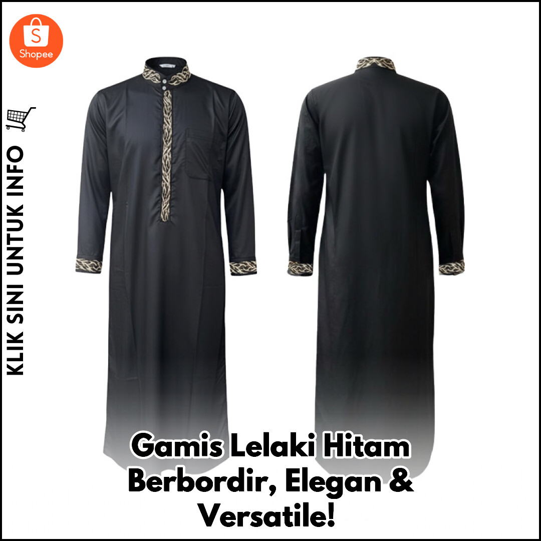 Gamis Lelaki Hitam Berbordir, Elegan & Versatile!