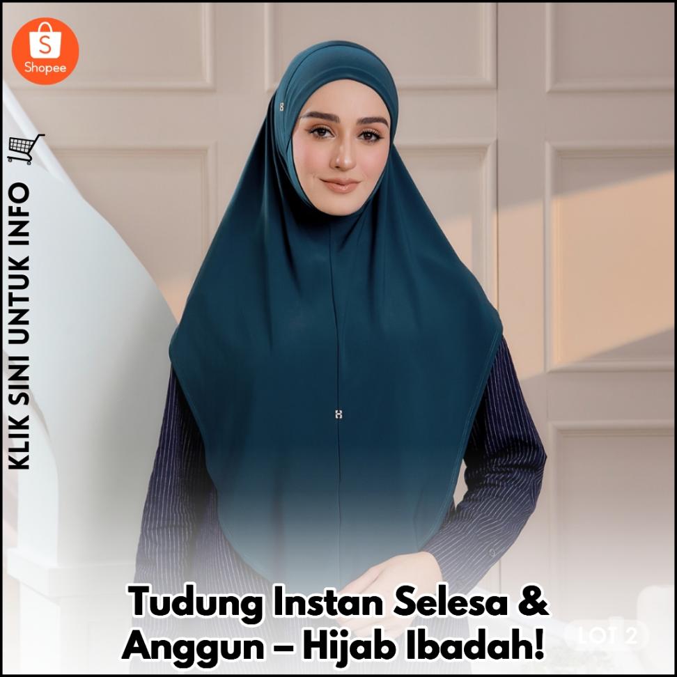 Tudung Instan Selesa & Anggun – Hijab Ibadah!