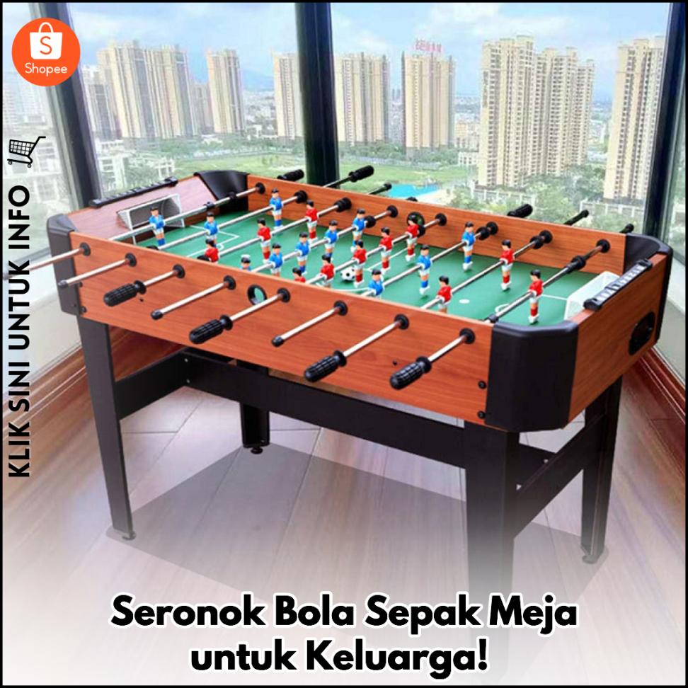 Seronok Bola Sepak Meja untuk Keluarga!
