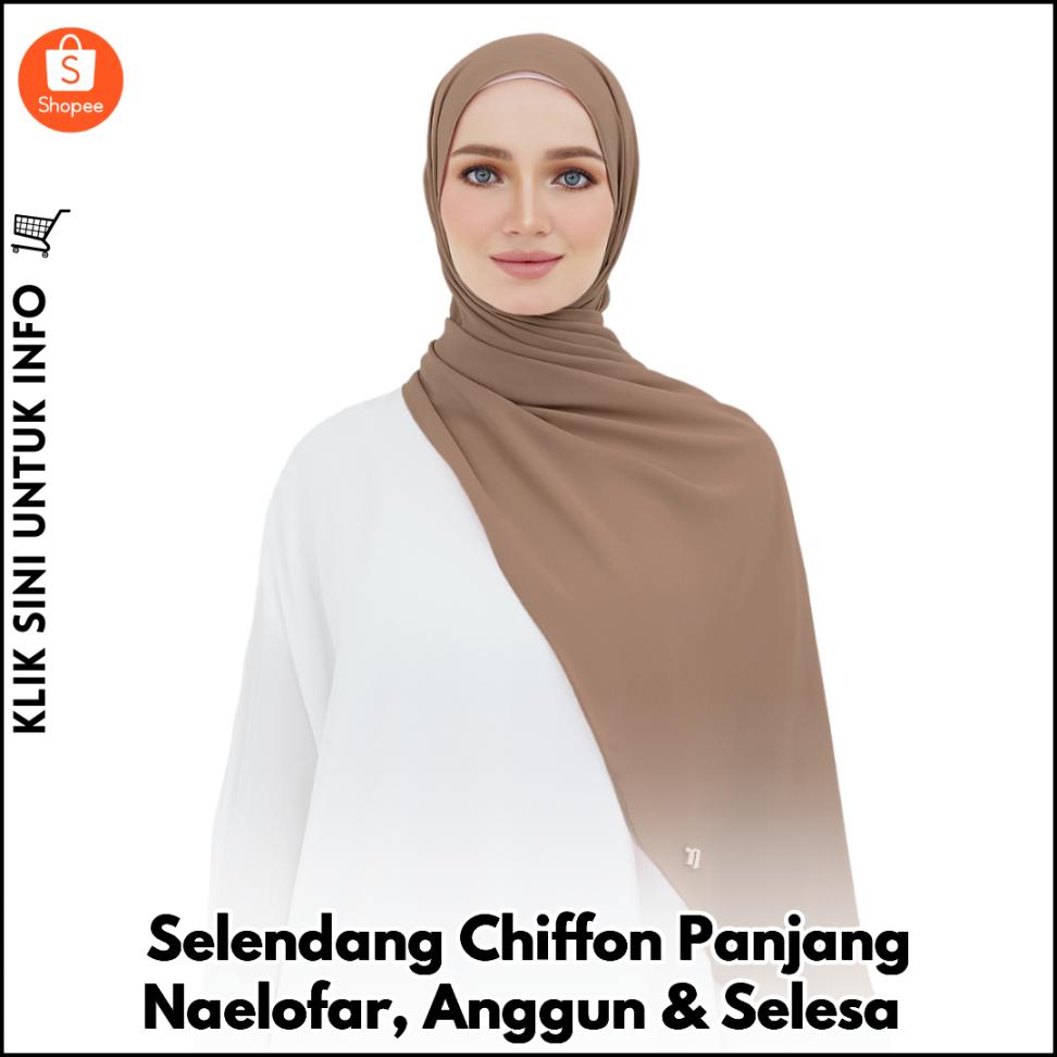 Selendang Chiffon Panjang Naelofar, Anggun & Selesa