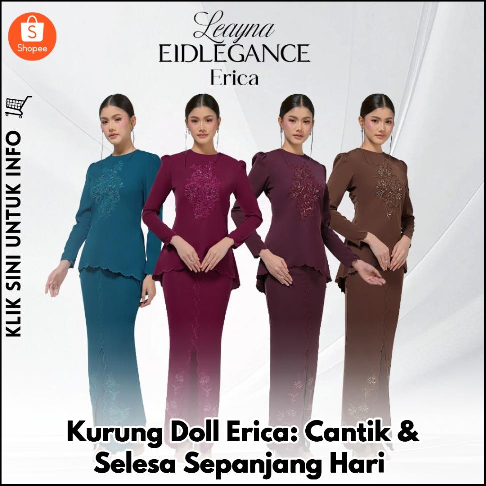 Kurung Doll Erica: Cantik & Selesa Sepanjang Hari
