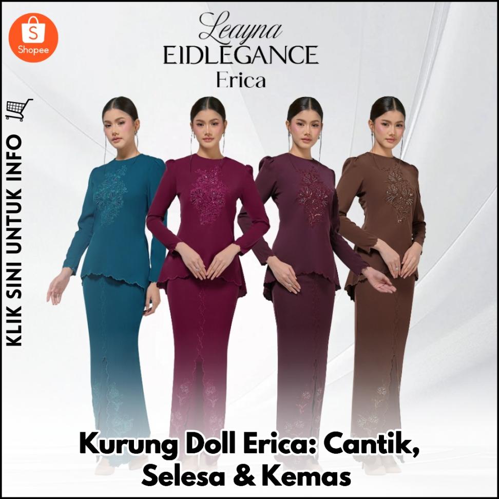 Kurung Doll Erica: Cantik & Selesa Sepanjang Hari