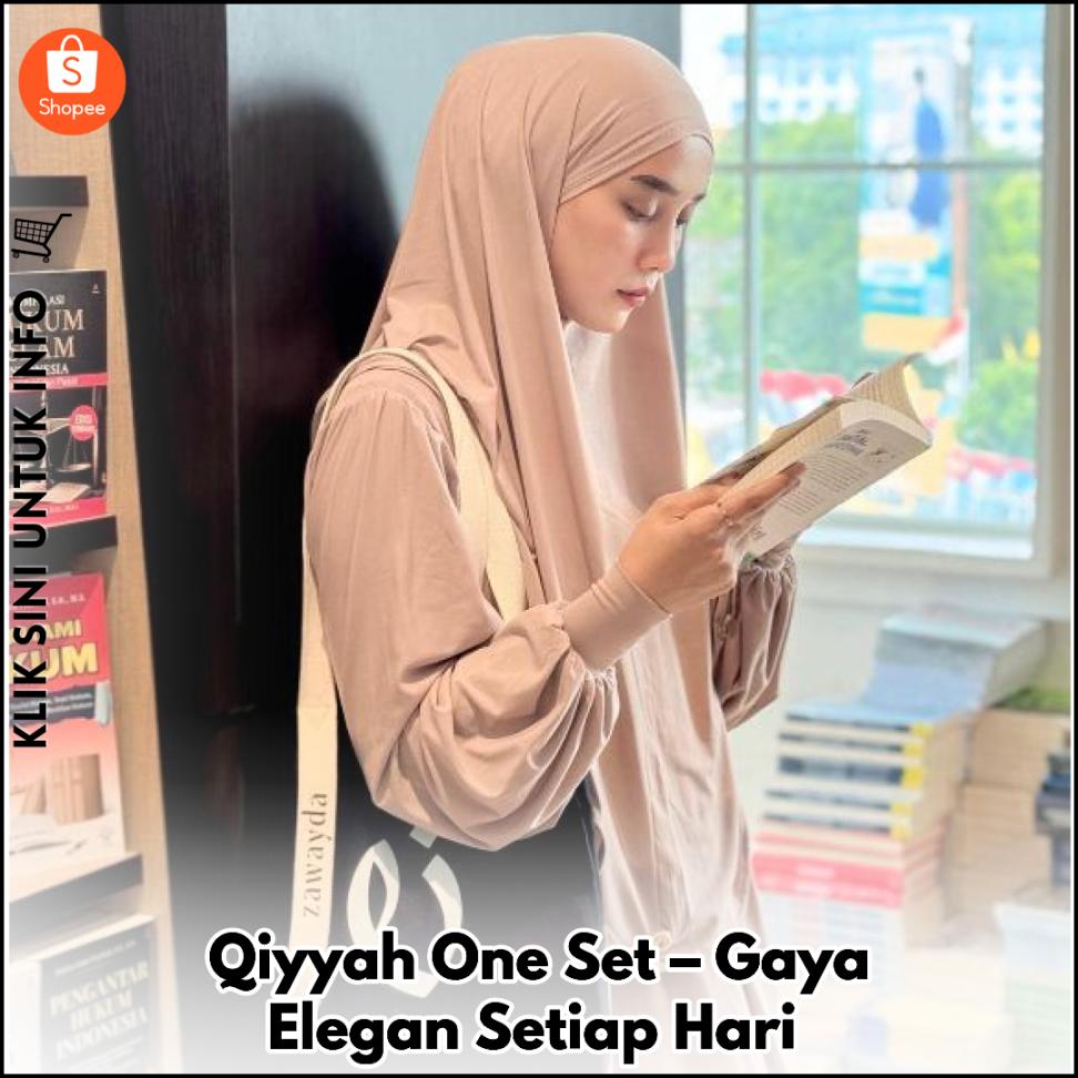 Qiyyah One Set – Gaya Elegan Setiap Hari