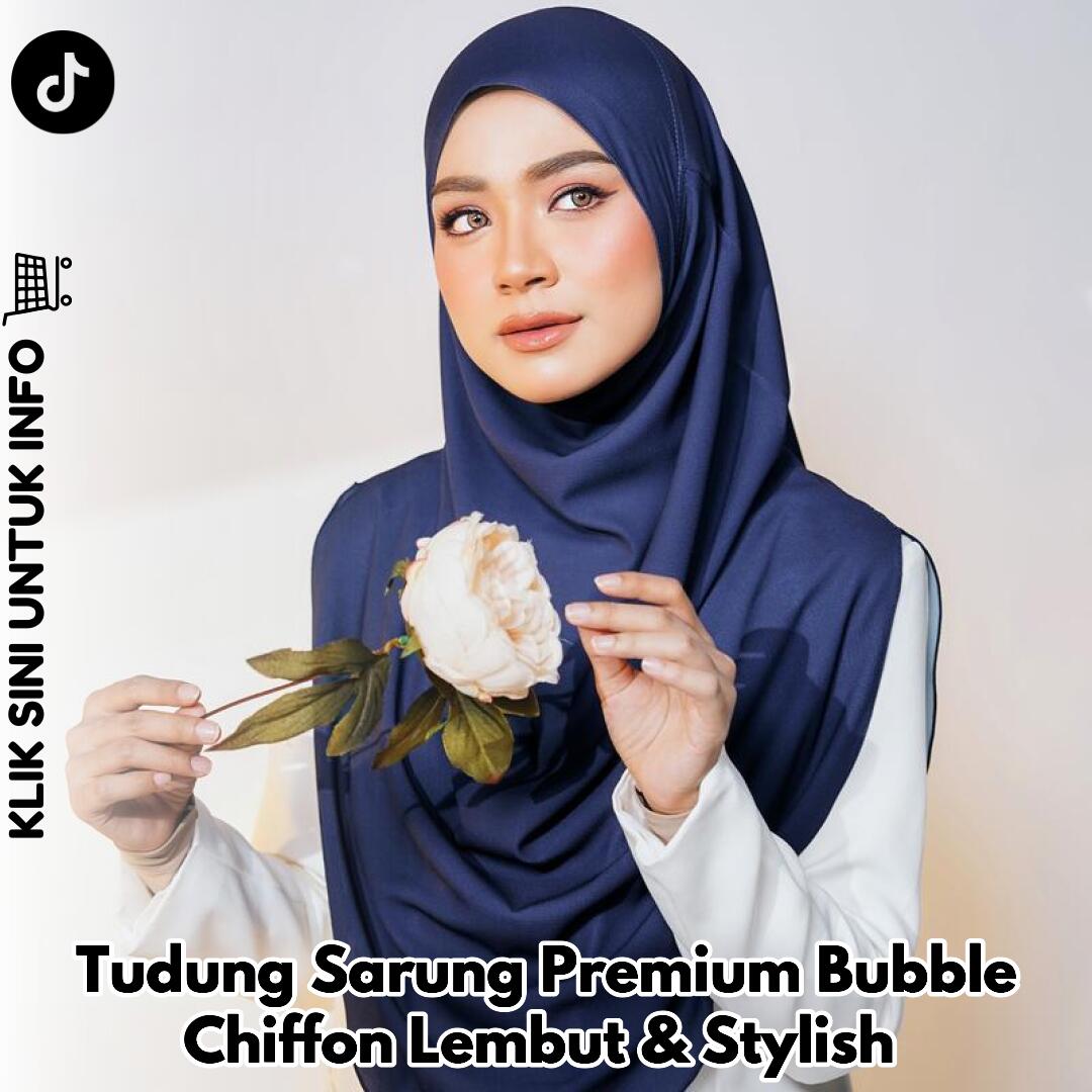 Tudung Sarung Premium Bubble Chiffon Lembut & Stylish