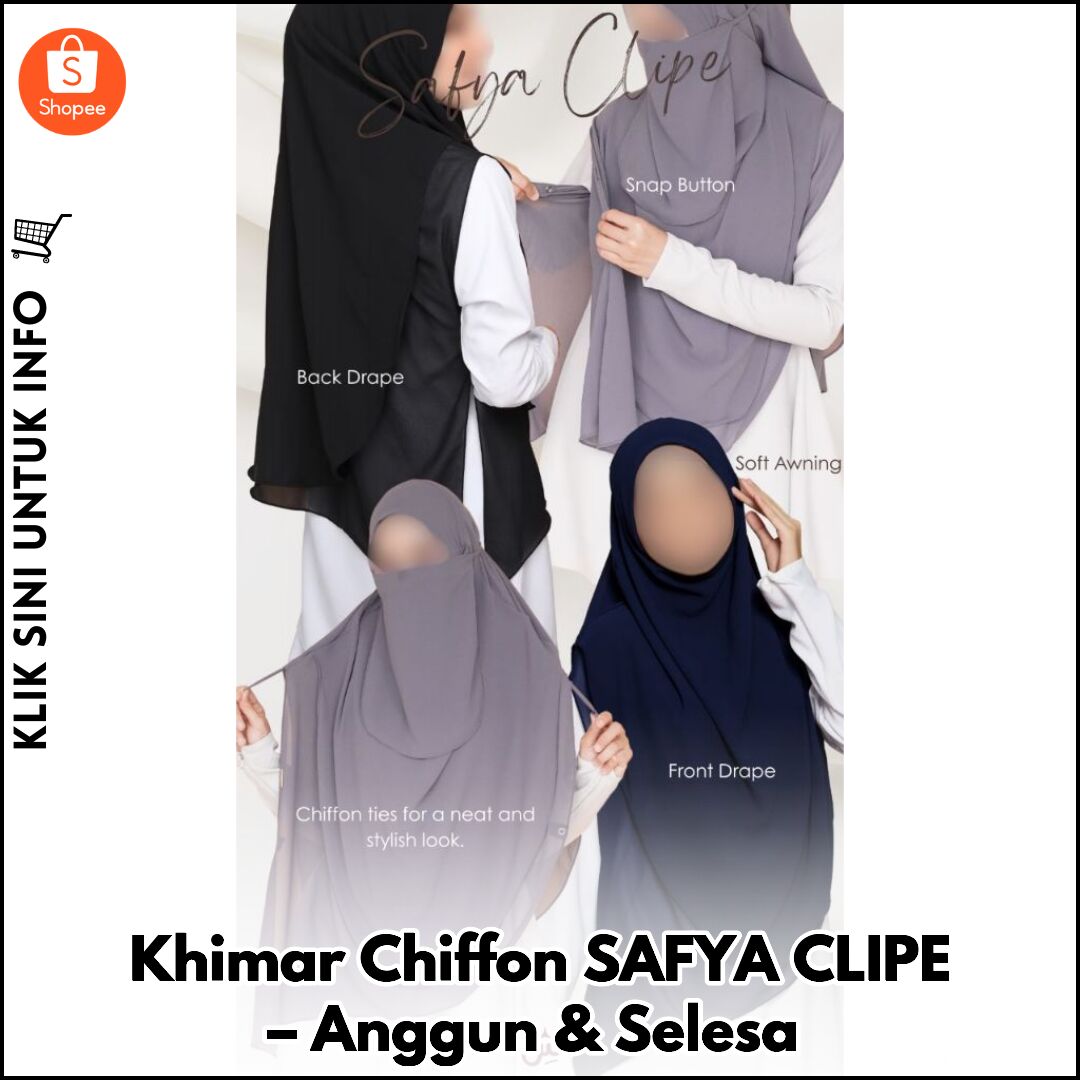 Khimar Chiffon SAFYA CLIPE – Anggun & Selesa!