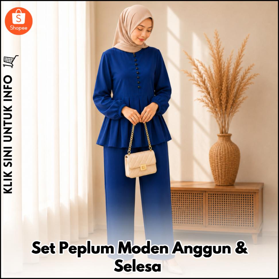 Set Peplum Moden Anggun & Selesa