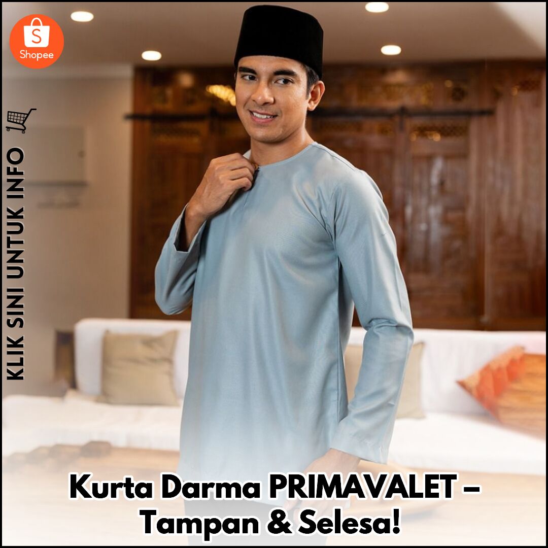 Kurta Darma PRIMAVALET – Tampan & Selesa!