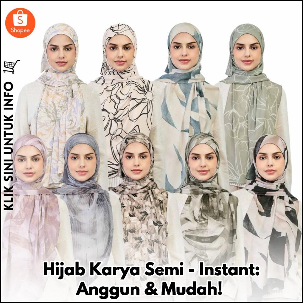 Hijab Karya Semi-Instant: Anggun & Mudah!