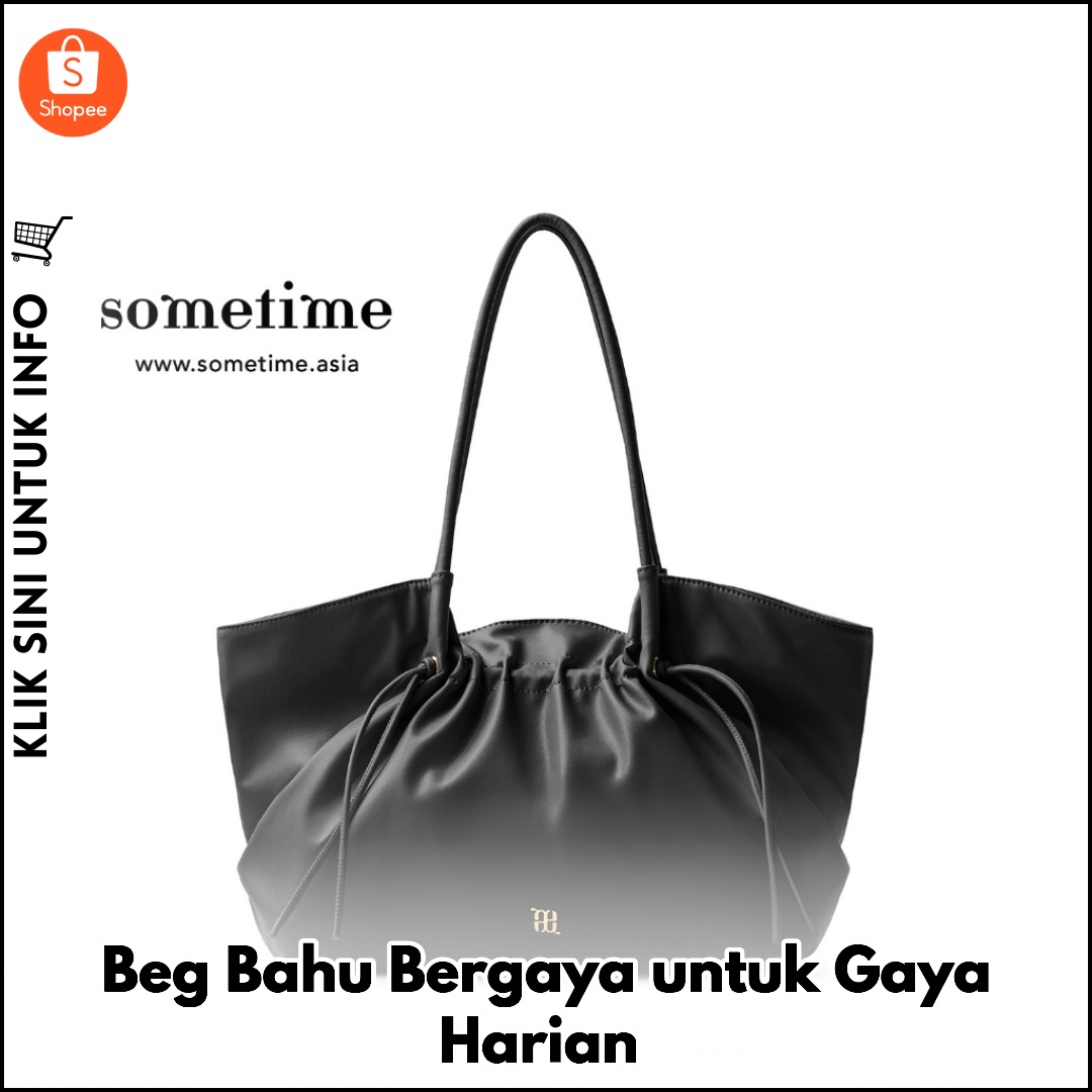 Beg Bahu Bergaya untuk Gaya Harian