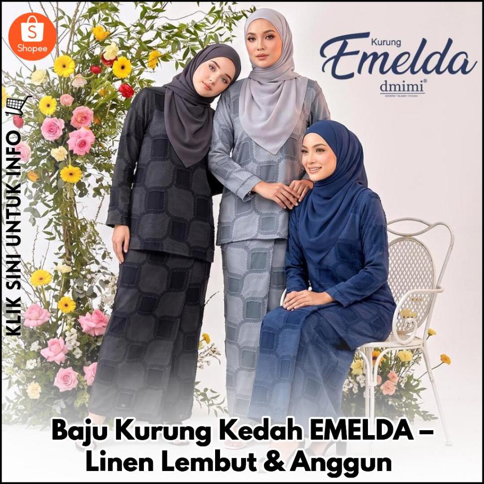 Baju Kurung Kedah EMELDA – Linen Lembut & Anggun