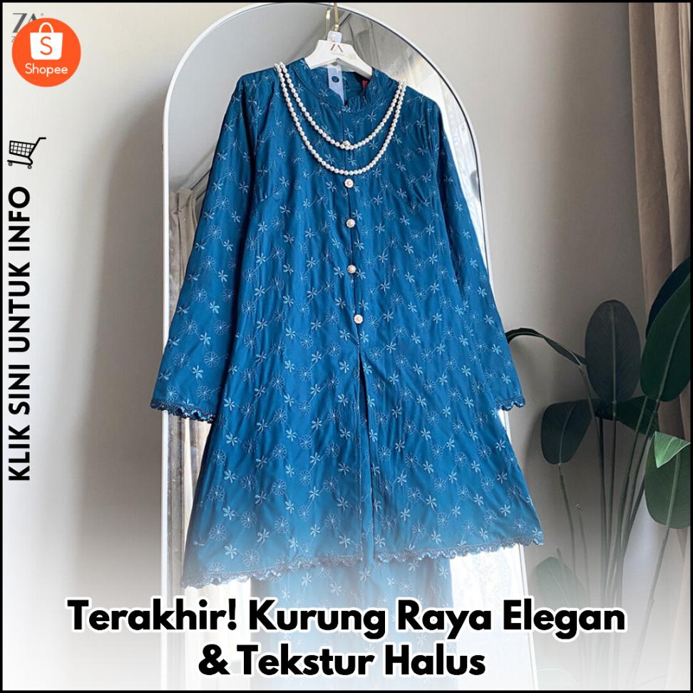Terakhir! Kurung Raya Elegan & Tekstur Halus