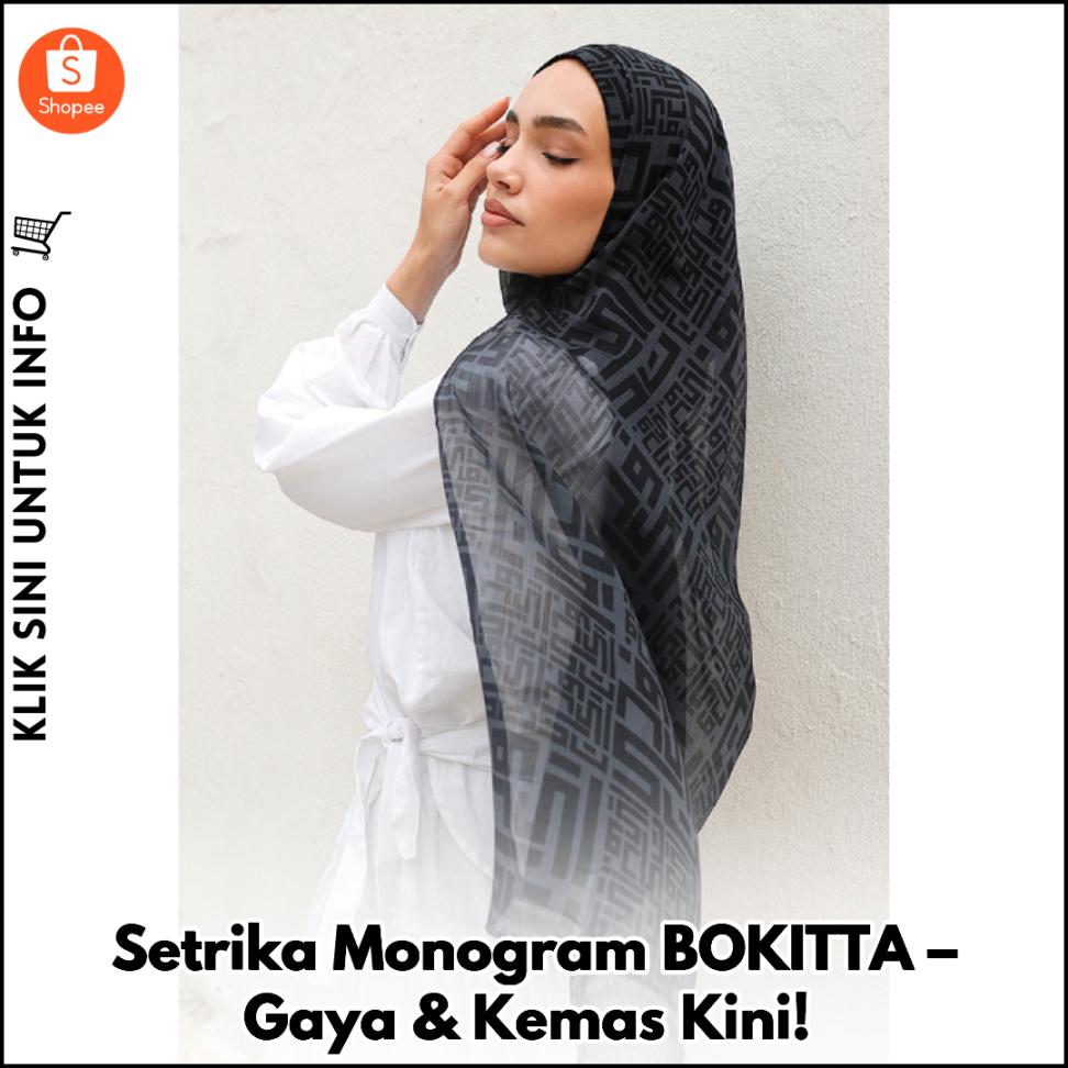 Setrika Monogram BOKITTA – Gaya & Kemas Kini!