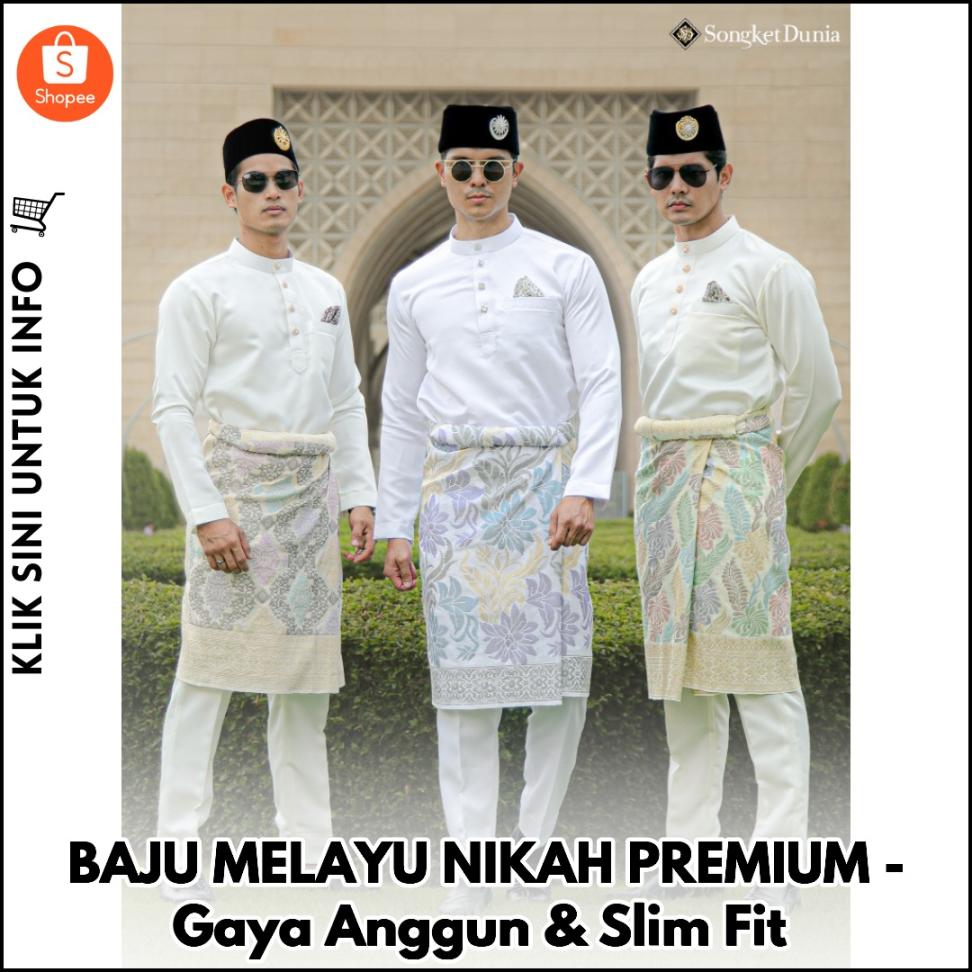 BAJU MELAYU NIKAH PREMIUM - Gaya Anggun & Slim Fit
