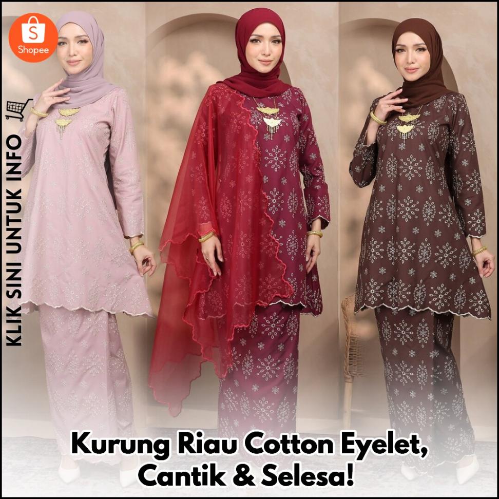 Kurung Riau Cotton Eyelet, Cantik & Selesa!