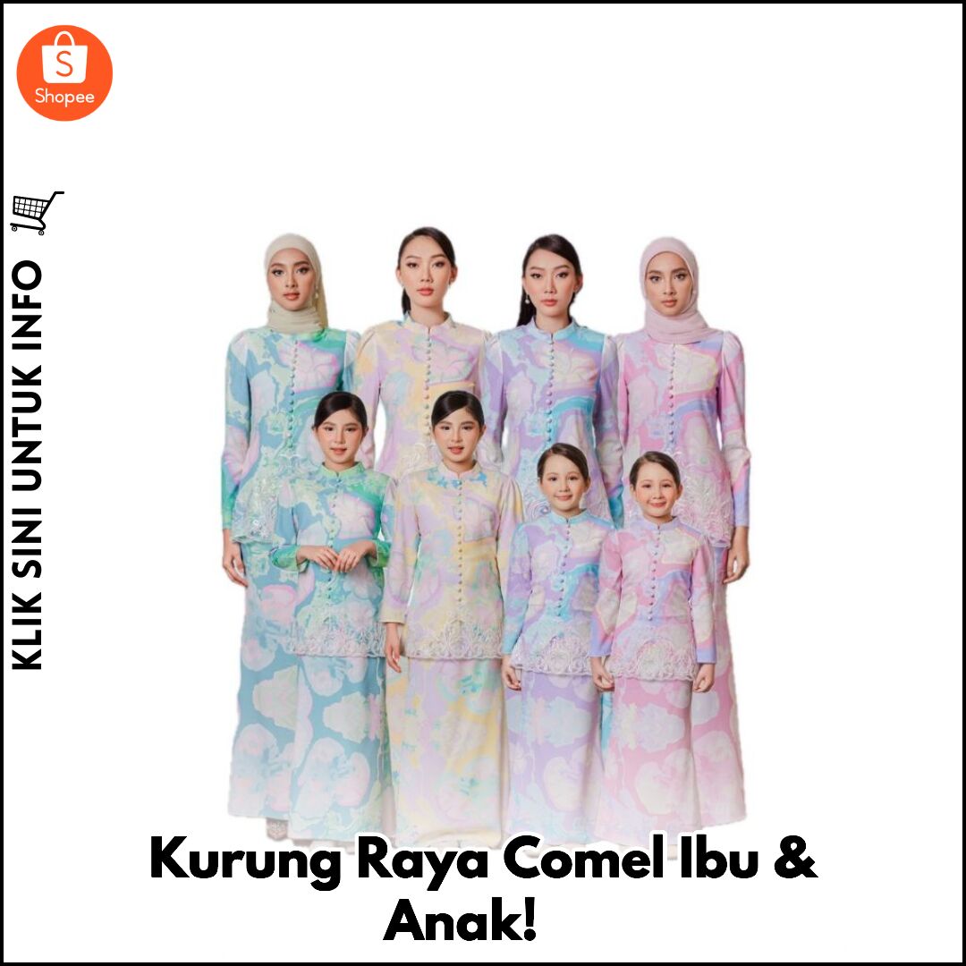 Kurung Raya Comel Ibu & Anak! ?