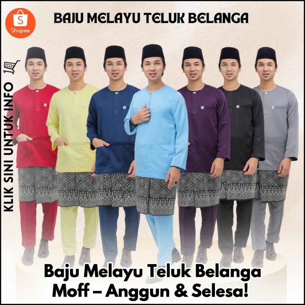 Baju Melayu Teluk Belanga Moff – Anggun & Selesa!