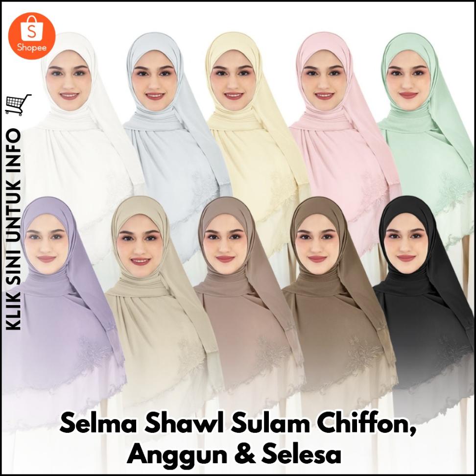 Selma Shawl Sulam Chiffon, Anggun & Selesa