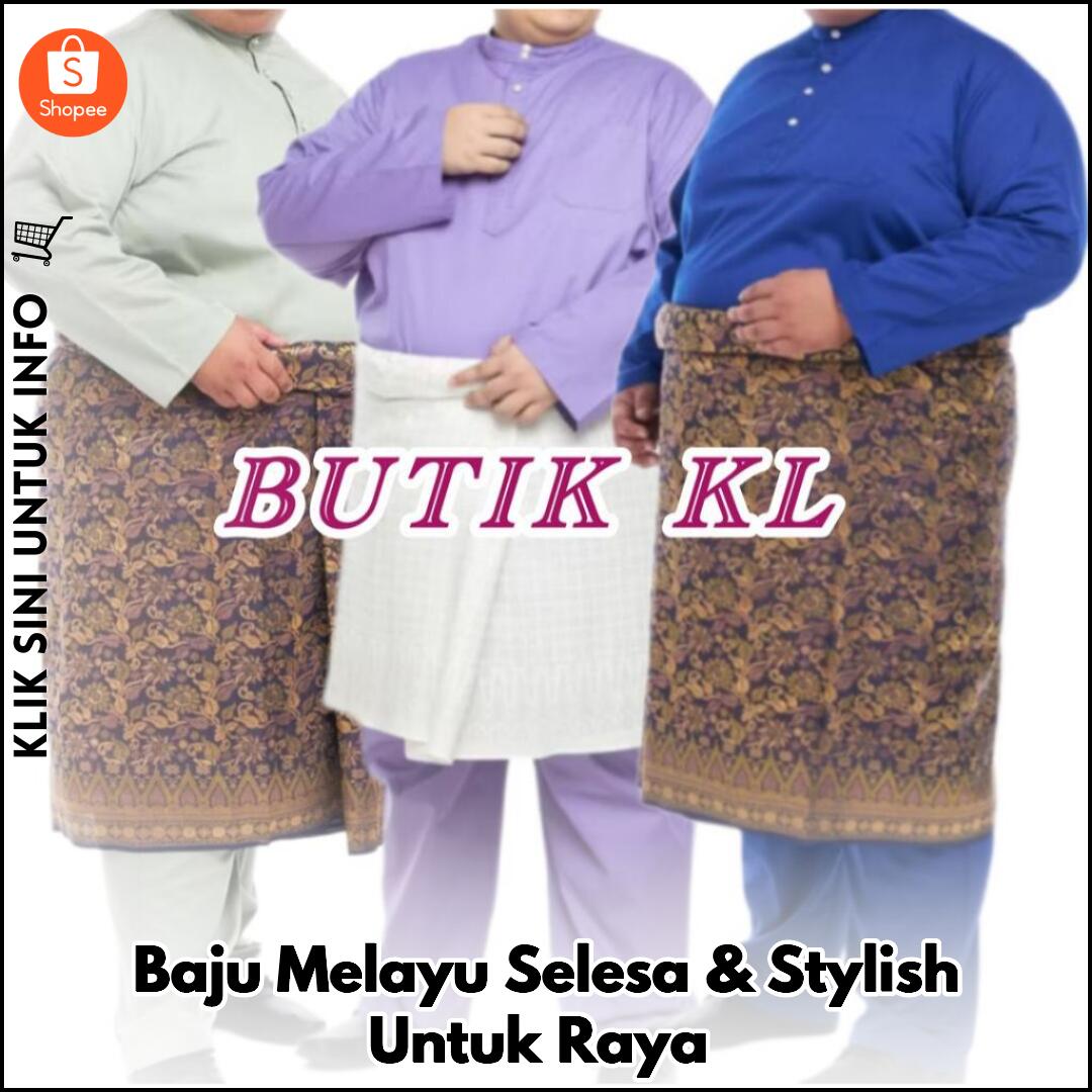 Baju Melayu Selesa & Stylish Untuk Raya