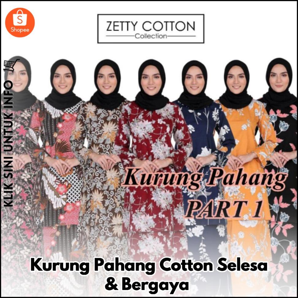 Kurung Pahang Cotton Selesa & Bergaya