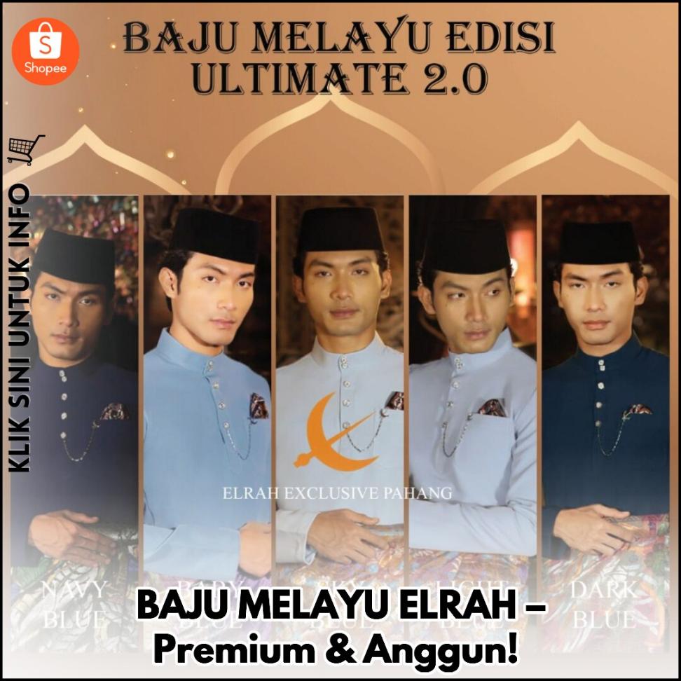 BAJU MELAYU ELRAH – Premium & Anggun!