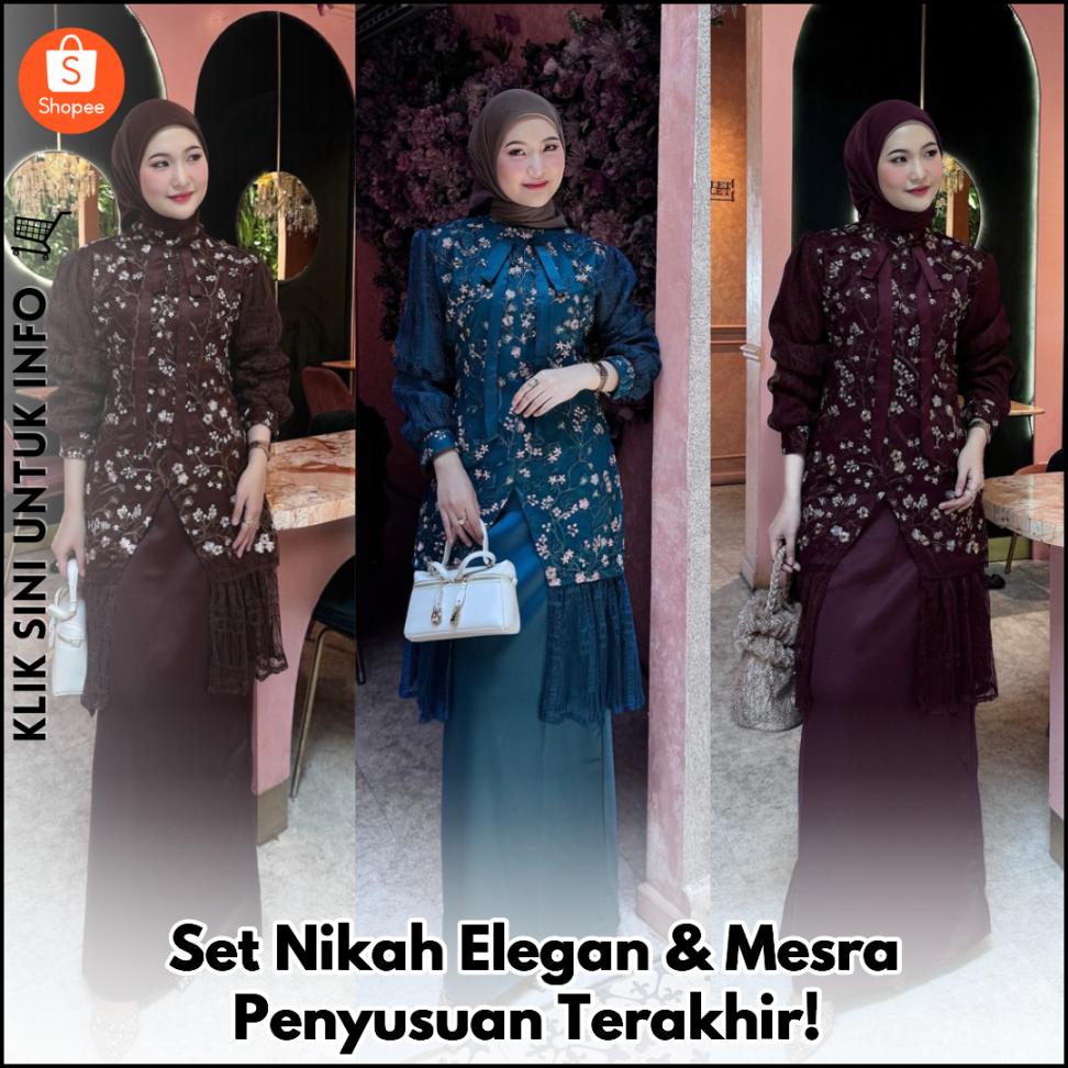 Set Nikah Elegan & Mesra Penyusuan Terakhir!
