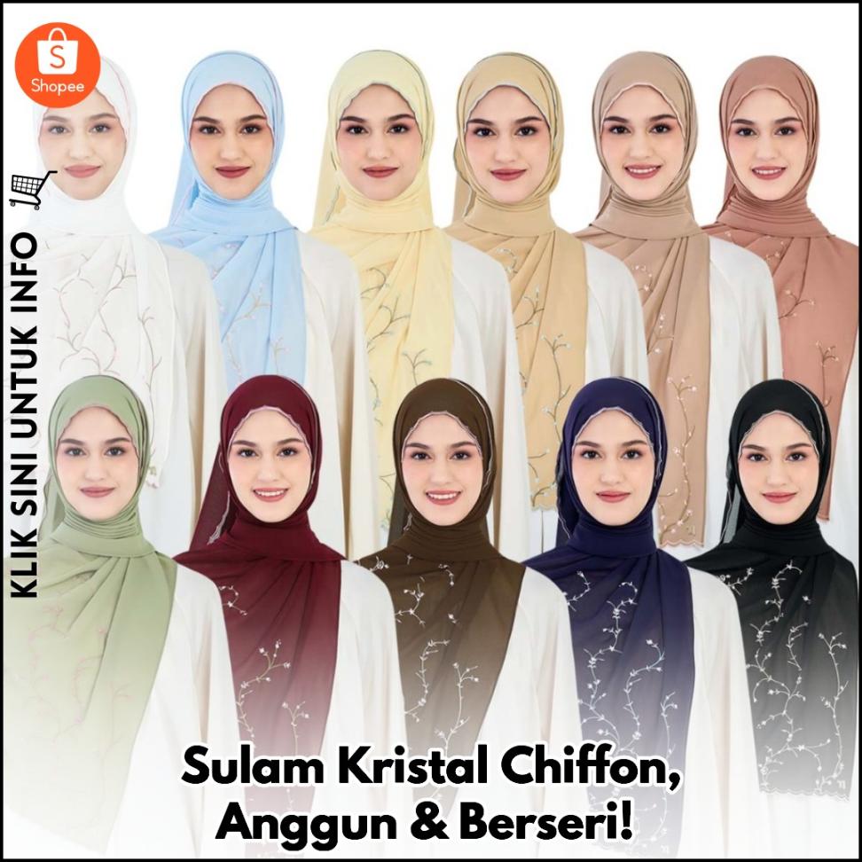 Sulam Kristal Chiffon, Anggun & Berseri!