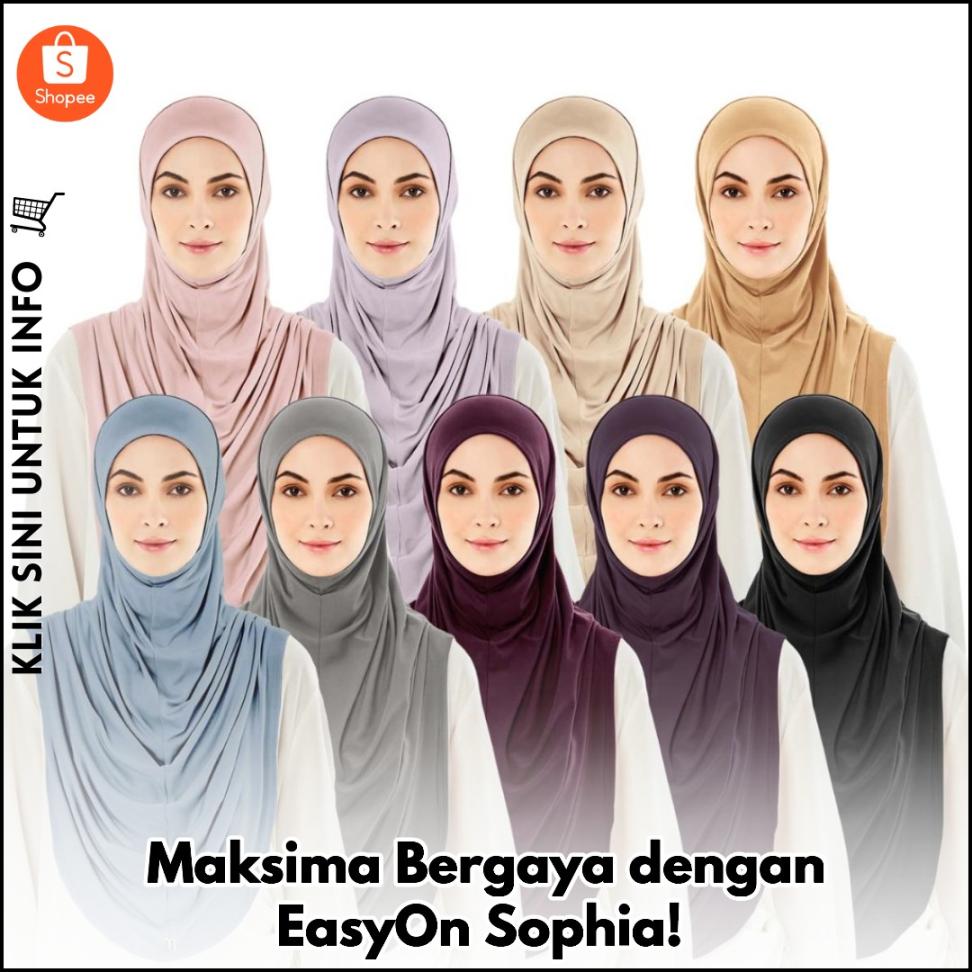Maksima Bergaya dengan EasyOn Sophia!