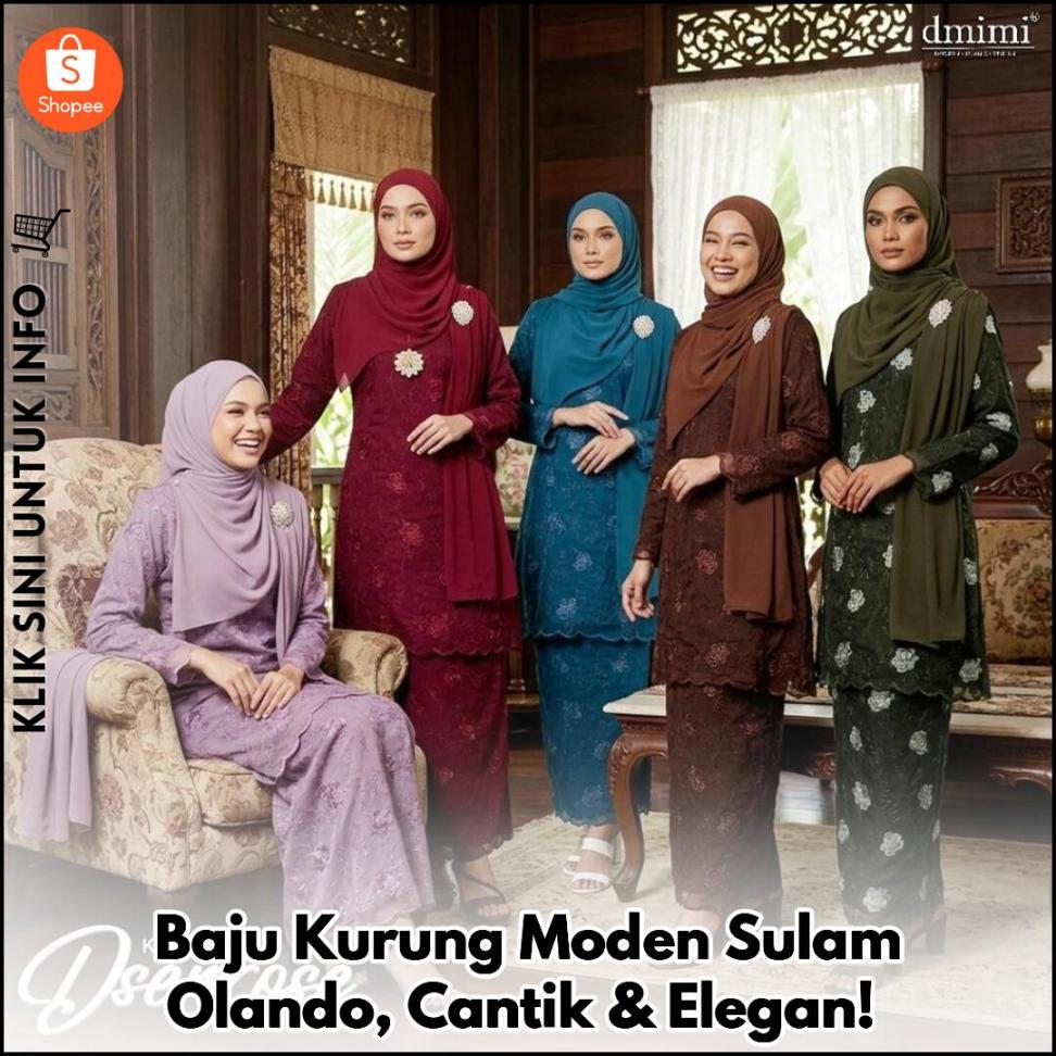 Baju Kurung Moden Sulam Olando, Cantik & Elegan!