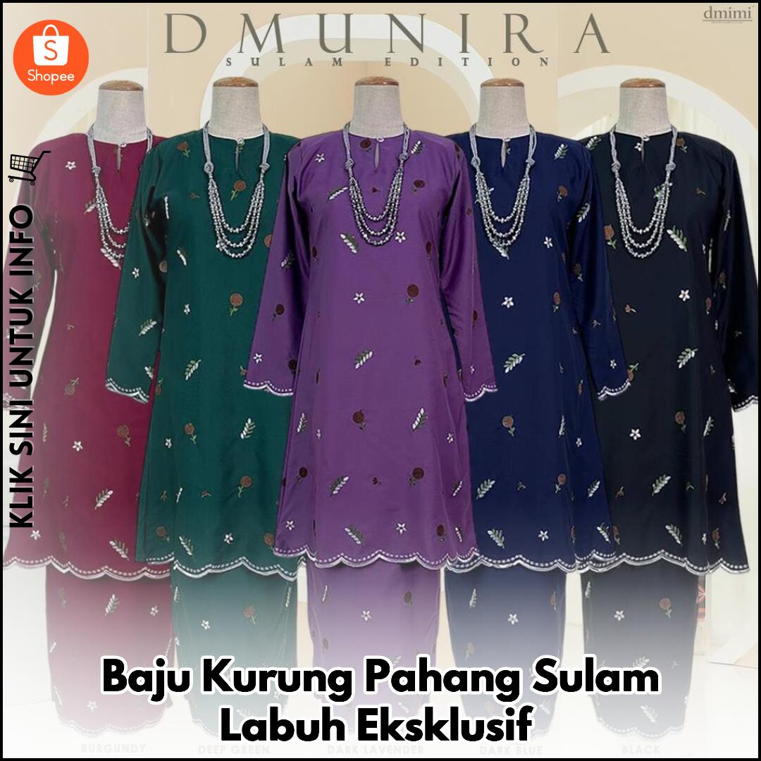 Baju Kurung Pahang Sulam Labuh Eksklusif