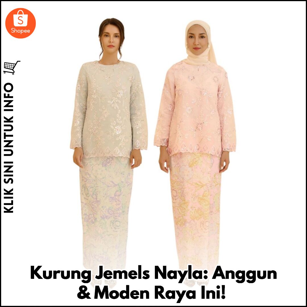 Kurung Jemels Nayla: Anggun & Moden Raya Ini!