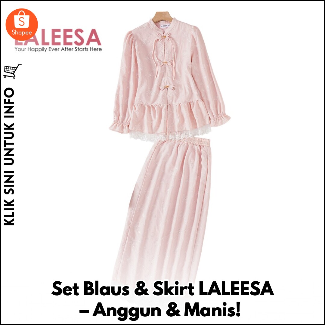Set Blaus & Skirt LALEESA – Anggun & Manis!