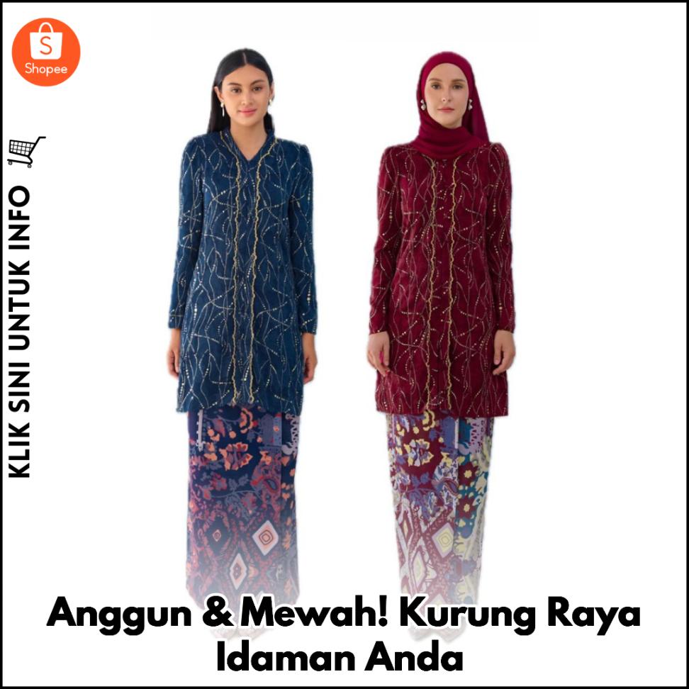 Anggun & Mewah! Kurung Raya Idaman Anda
