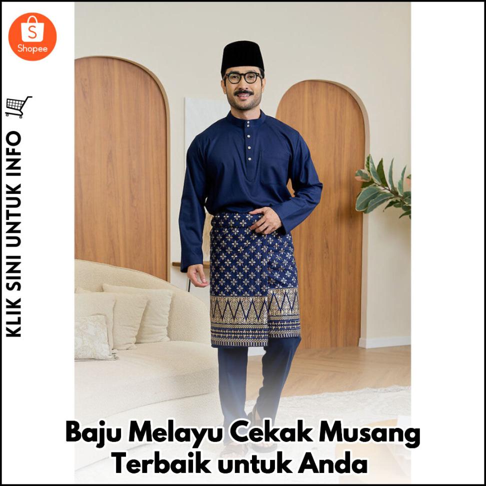 Baju Melayu Cekak Musang Terbaik untuk Anda