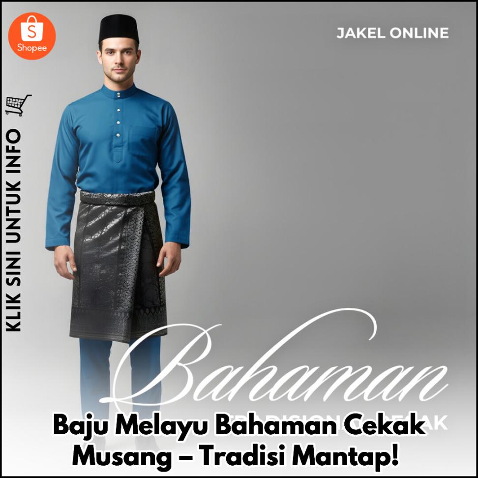 Baju Melayu Bahaman Cekak Musang – Tradisi Mantap!