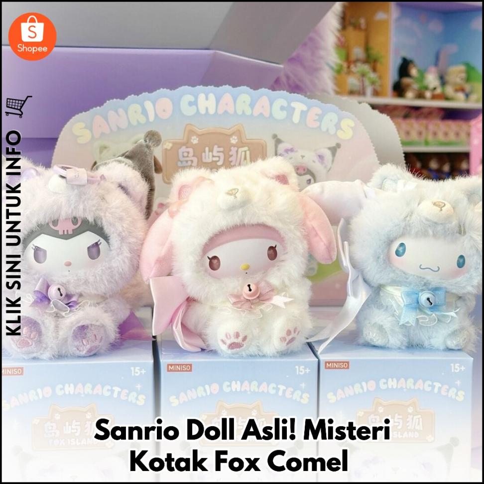 Sanrio Doll Asli! Misteri Kotak Fox Comel